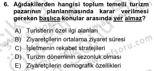Toplum Temelli Turizm Dersi 2023 - 2024 Yılı (Final) Dönem Sonu Sınav Soruları 6. Soru