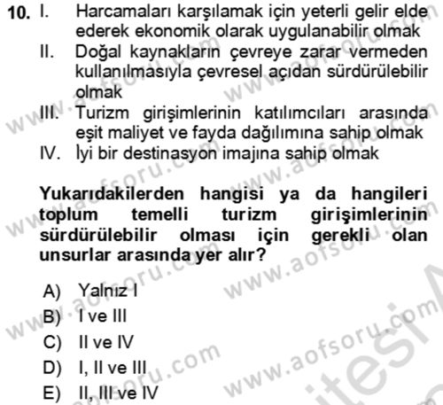 Toplum Temelli Turizm Dersi 2023 - 2024 Yılı Yaz Okulu Sınav Soruları 10. Soru