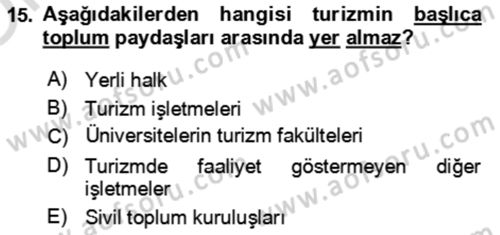 Toplum Temelli Turizm Dersi 2023 - 2024 Yılı Yaz Okulu Sınav Soruları 15. Soru