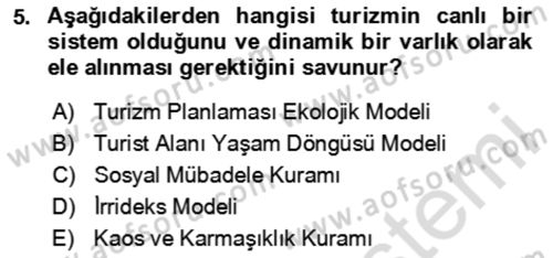 Toplum Temelli Turizm Dersi 2023 - 2024 Yılı Yaz Okulu Sınav Soruları 5. Soru