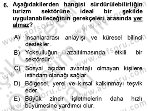 Toplum Temelli Turizm Dersi Yaz Okulu Sınavı Deneme Sınav Soruları 6. Soru