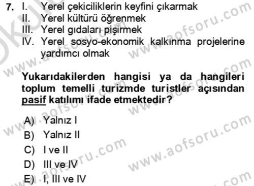 Toplum Temelli Turizm Dersi 2023 - 2024 Yılı Yaz Okulu Sınav Soruları 7. Soru