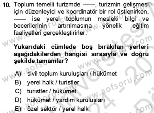 Toplum Temelli Turizm Dersi 2024 - 2025 Yılı (Vize) Ara Sınav Soruları 10. Soru
