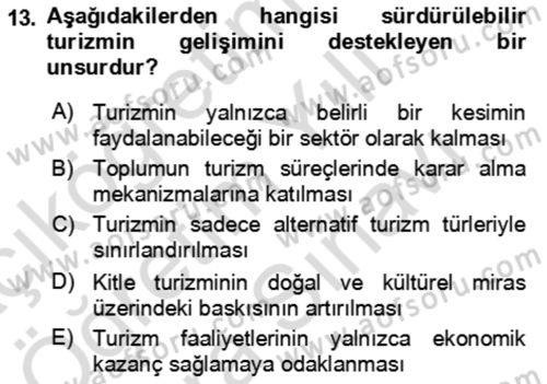 Toplum Temelli Turizm Dersi 2024 - 2025 Yılı (Vize) Ara Sınav Soruları 13. Soru