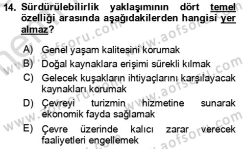 Toplum Temelli Turizm Dersi 2024 - 2025 Yılı (Vize) Ara Sınav Soruları 14. Soru