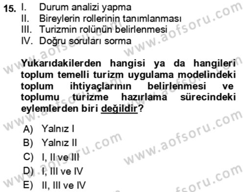 Toplum Temelli Turizm Dersi 2024 - 2025 Yılı (Vize) Ara Sınav Soruları 15. Soru