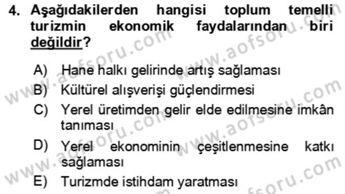 Toplum Temelli Turizm Dersi 2024 - 2025 Yılı (Vize) Ara Sınav Soruları 4. Soru