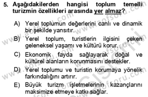 Toplum Temelli Turizm Dersi 2024 - 2025 Yılı (Vize) Ara Sınav Soruları 5. Soru