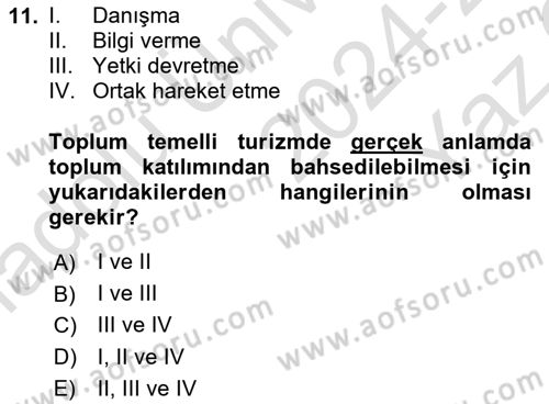 Toplum Temelli Turizm Dersi 2024 - 2025 Yılı Yaz Okulu Sınav Soruları 11. Soru