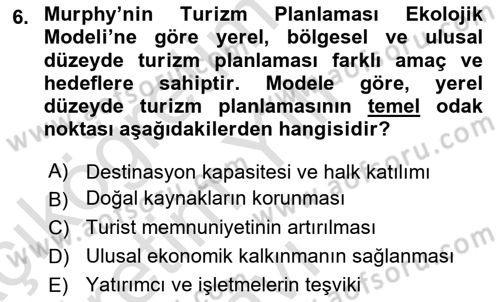 Toplum Temelli Turizm Dersi 2024 - 2025 Yılı Yaz Okulu Sınav Soruları 6. Soru