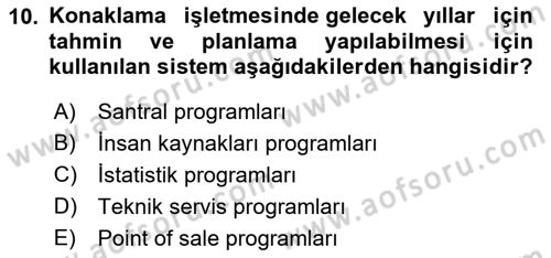 Turizm Bilgi Teknolojileri Dersi 2021 - 2022 Yılı (Vize) Ara Sınav Soruları 10. Soru