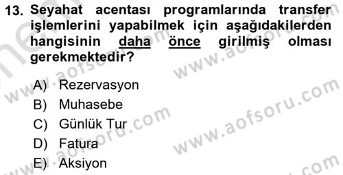 Turizm Bilgi Teknolojileri Dersi 2021 - 2022 Yılı (Vize) Ara Sınav Soruları 13. Soru