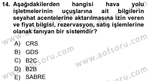 Turizm Bilgi Teknolojileri Dersi 2021 - 2022 Yılı (Vize) Ara Sınav Soruları 14. Soru