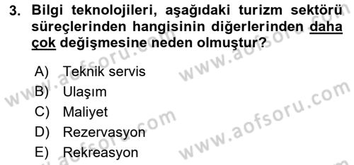 Turizm Bilgi Teknolojileri Dersi 2021 - 2022 Yılı (Vize) Ara Sınav Soruları 3. Soru