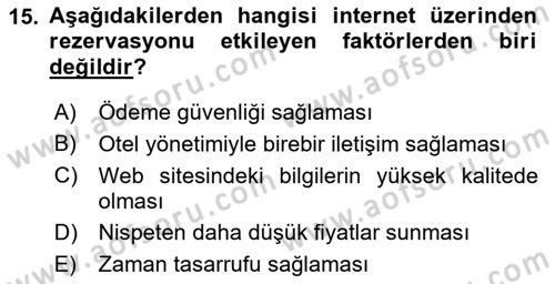 Turizm Bilgi Teknolojileri Dersi 2021 - 2022 Yılı (Final) Dönem Sonu Sınav Soruları 15. Soru