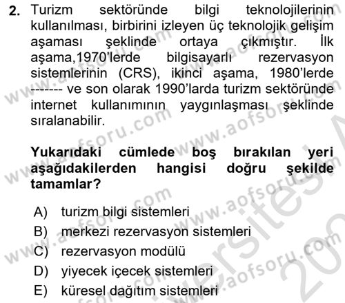 Turizm Bilgi Teknolojileri Dersi 2021 - 2022 Yılı (Final) Dönem Sonu Sınav Soruları 2. Soru