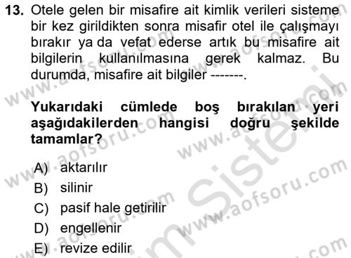 Turizm Bilgi Teknolojileri Dersi 2023 - 2024 Yılı (Vize) Ara Sınav Soruları 13. Soru