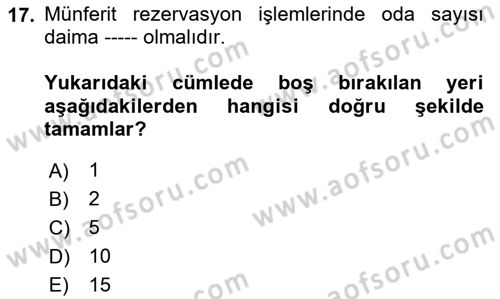 Turizm Bilgi Teknolojileri Dersi 2023 - 2024 Yılı (Vize) Ara Sınav Soruları 17. Soru