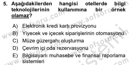 Turizm Bilgi Teknolojileri Dersi 2023 - 2024 Yılı (Vize) Ara Sınav Soruları 5. Soru