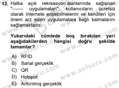 Turizm Bilgi Teknolojileri Dersi 2023 - 2024 Yılı (Final) Dönem Sonu Sınav Soruları 12. Soru