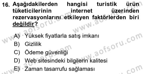 Turizm Bilgi Teknolojileri Dersi 2023 - 2024 Yılı (Final) Dönem Sonu Sınav Soruları 16. Soru