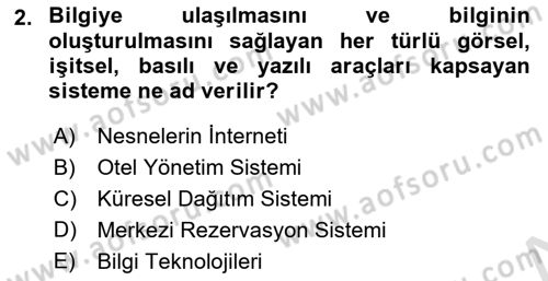 Turizm Bilgi Teknolojileri Dersi 2023 - 2024 Yılı (Final) Dönem Sonu Sınav Soruları 2. Soru