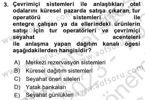Turizm Bilgi Teknolojileri Dersi 2023 - 2024 Yılı (Final) Dönem Sonu Sınav Soruları 3. Soru
