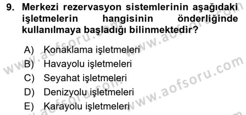 Turizm Bilgi Teknolojileri Dersi 2023 - 2024 Yılı (Final) Dönem Sonu Sınav Soruları 9. Soru