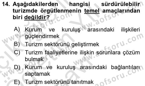 Sürdürülebilir Turizm Dersi 2020 - 2021 Yılı Yaz Okulu Sınavı 14. Soru