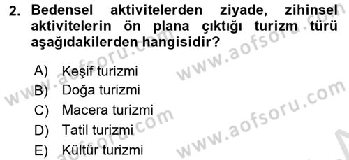 Sürdürülebilir Turizm Dersi 2020 - 2021 Yılı Yaz Okulu Sınavı 2. Soru