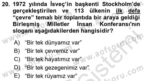 Sürdürülebilir Turizm Dersi 2020 - 2021 Yılı Yaz Okulu Sınavı 20. Soru