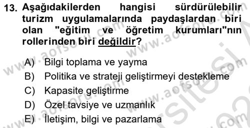 Sürdürülebilir Turizm Dersi 2021 - 2022 Yılı (Vize) Ara Sınav Soruları 13. Soru