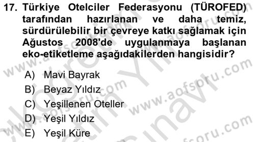 Sürdürülebilir Turizm Dersi 2021 - 2022 Yılı (Vize) Ara Sınav Soruları 17. Soru