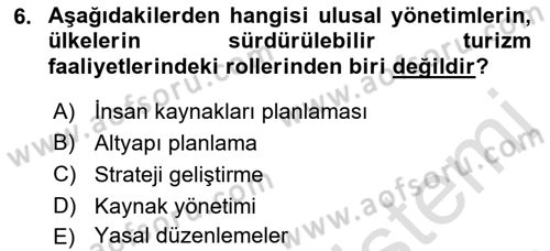 Sürdürülebilir Turizm Dersi 2021 - 2022 Yılı (Vize) Ara Sınav Soruları 6. Soru