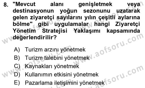 Sürdürülebilir Turizm Dersi 2021 - 2022 Yılı (Final) Dönem Sonu Sınav Soruları 8. Soru