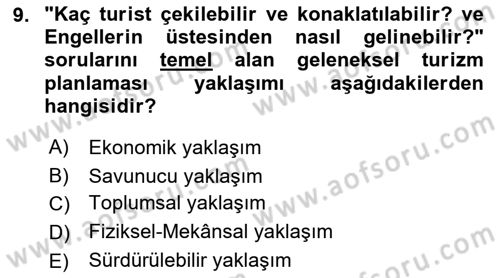 Sürdürülebilir Turizm Dersi 2021 - 2022 Yılı (Final) Dönem Sonu Sınav Soruları 9. Soru