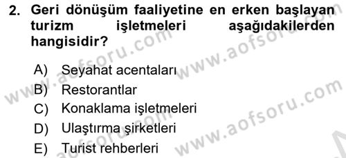 Sürdürülebilir Turizm Dersi 2021 - 2022 Yılı Yaz Okulu Sınavı 2. Soru