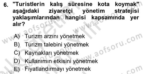 Sürdürülebilir Turizm Dersi 2021 - 2022 Yılı Yaz Okulu Sınavı 6. Soru