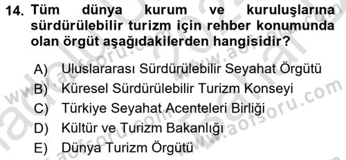 Sürdürülebilir Turizm Dersi 2024 - 2025 Yılı (Vize) Ara Sınav Soruları 14. Soru