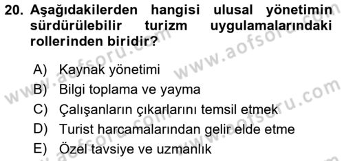 Sürdürülebilir Turizm Dersi 2024 - 2025 Yılı (Vize) Ara Sınav Soruları 20. Soru