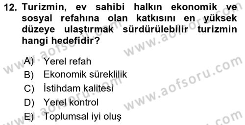 Sürdürülebilir Turizm Dersi 2024 - 2025 Yılı (Final) Dönem Sonu Sınav Soruları 12. Soru