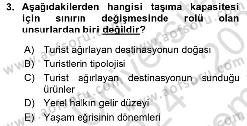 Sürdürülebilir Turizm Dersi 2024 - 2025 Yılı (Final) Dönem Sonu Sınav Soruları 3. Soru