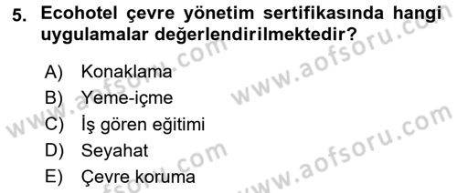 Sürdürülebilir Turizm Dersi 2024 - 2025 Yılı (Final) Dönem Sonu Sınav Soruları 5. Soru