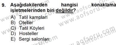 Tur Planlaması ve Yönetimi Dersi 2012 - 2013 Yılı (Vize) Ara Sınav Soruları 9. Soru
