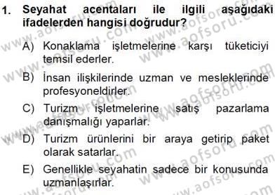 Tur Planlaması ve Yönetimi Dersi 2013 - 2014 Yılı (Vize) Ara Sınav Soruları 1. Soru