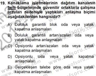 Tur Planlaması ve Yönetimi Dersi 2013 - 2014 Yılı (Vize) Ara Sınav Soruları 19. Soru