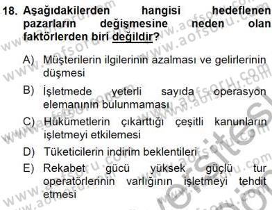 Tur Planlaması ve Yönetimi Dersi 2013 - 2014 Yılı (Final) Dönem Sonu Sınav Soruları 18. Soru