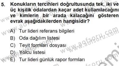Tur Planlaması ve Yönetimi Dersi 2013 - 2014 Yılı (Final) Dönem Sonu Sınav Soruları 5. Soru