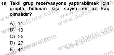 Tur Planlaması ve Yönetimi Dersi 2014 - 2015 Yılı (Vize) Ara Sınav Soruları 16. Soru