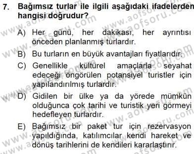 Tur Planlaması ve Yönetimi Dersi 2014 - 2015 Yılı (Vize) Ara Sınav Soruları 7. Soru